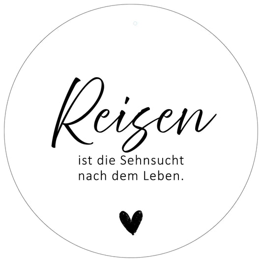 Aluboard "Reisen ist die Sehnsucht nach dem Leben" - dekoboards