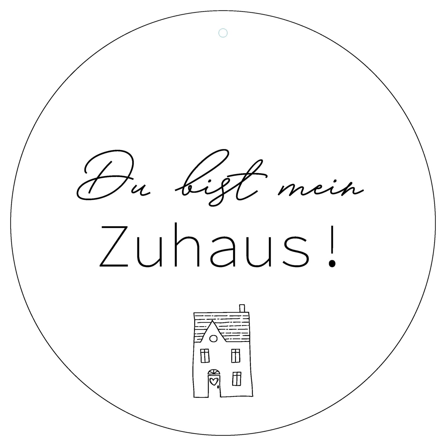 Dekoboard "Du bist mein Zuhaus" - dekoboards