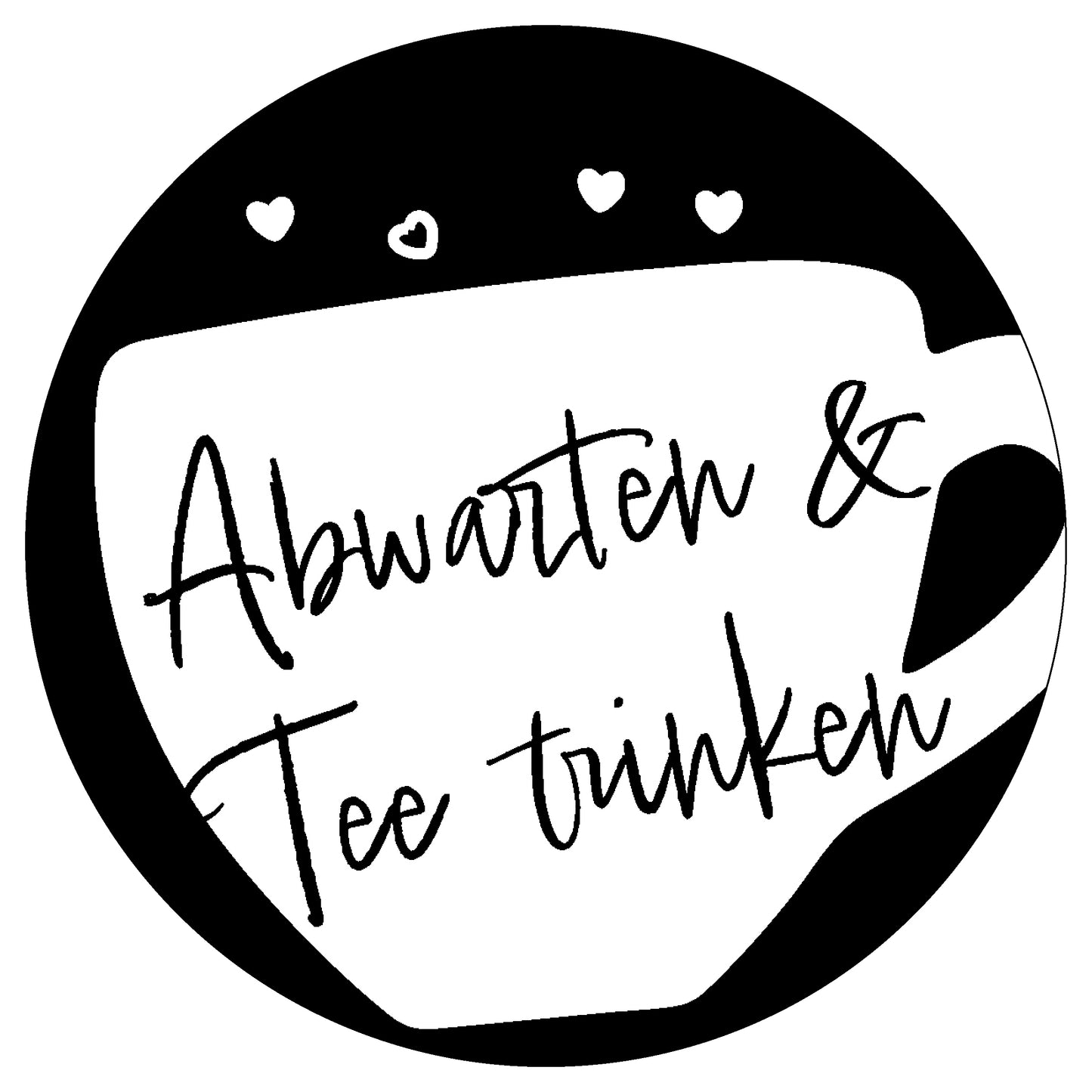 Dekoboard Midi "Abwarten & Tee trinken"