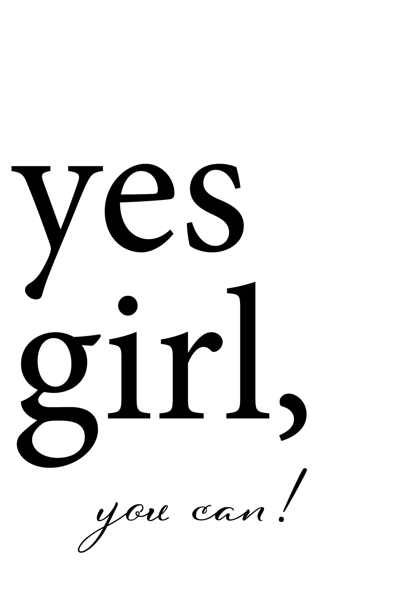 StandUpBoard "Yes girl, you can"