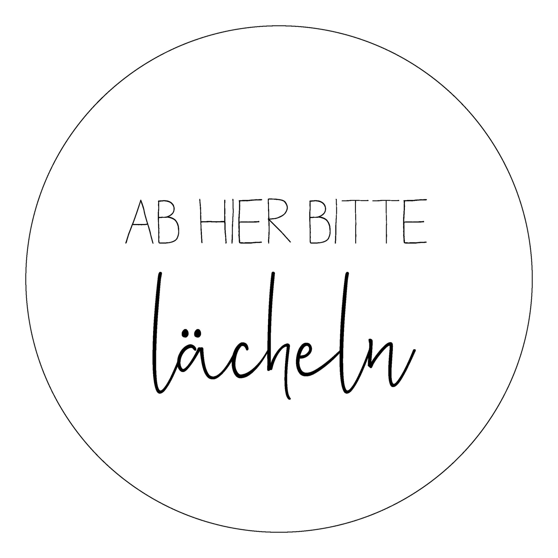 Dekoboard "Ab hier bitte lächeln." - dekoboards