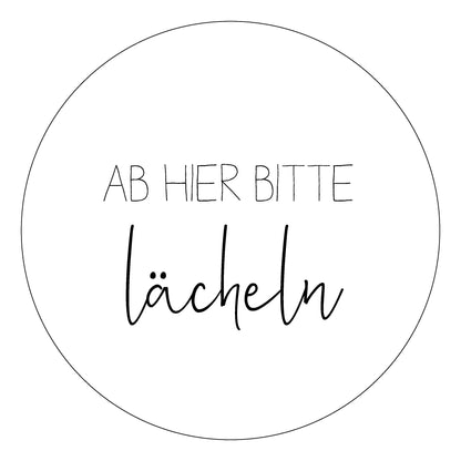 Dekoboard "Ab hier bitte lächeln." - dekoboards