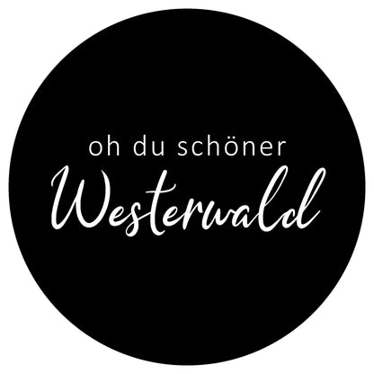 Dekoboard "Oh du schöner Westerwald" - dekoboards