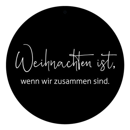 Dekoboard "Weihnachten ist, wenn wir zusammen sind." - dekoboards