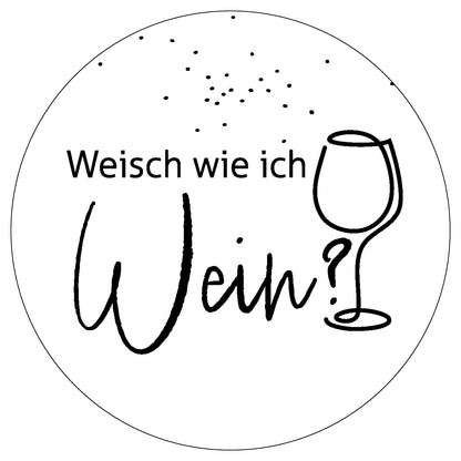 Dekoboard Mini "Weisch wie ich Wein?"