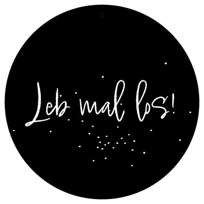 Dekoboard Maxi "Leb mal los"